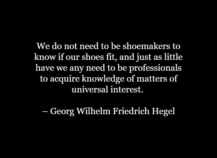 Georg Wilhelm Friedrich Hegel Quotes