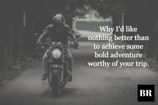 biker quotes