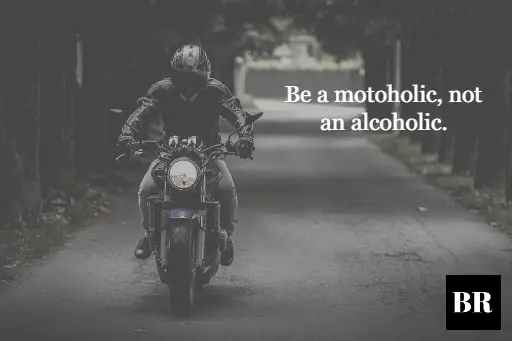 biker quotes