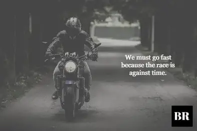 100 Best Biker Quotes And Sayings on Rider | BrilliantRead Media