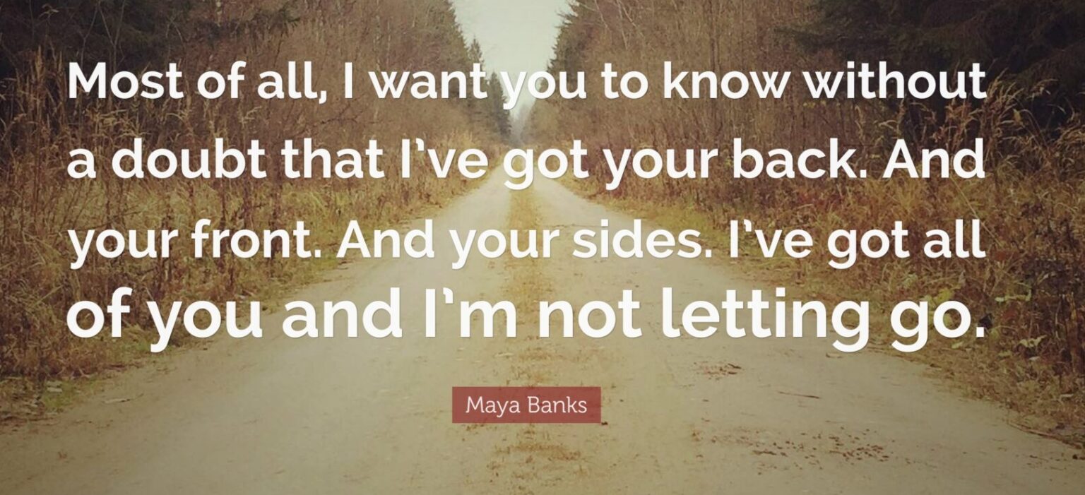 37 Got Your Back Quotes For Him and Her BrilliantRead Media