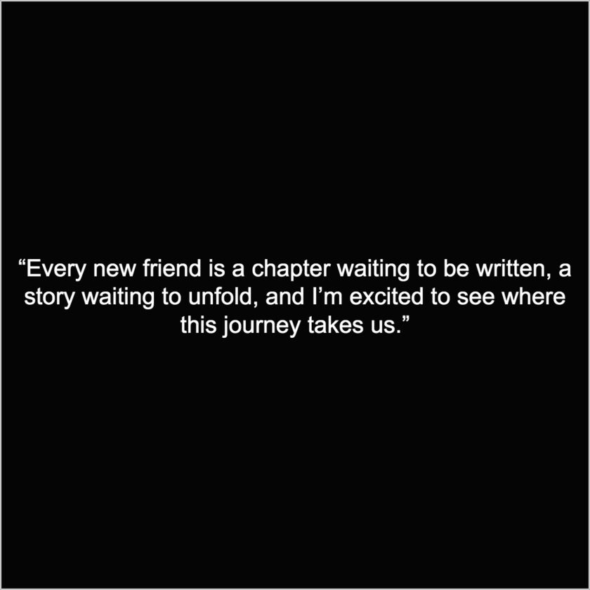 unexpected friendship quotes with new people in life