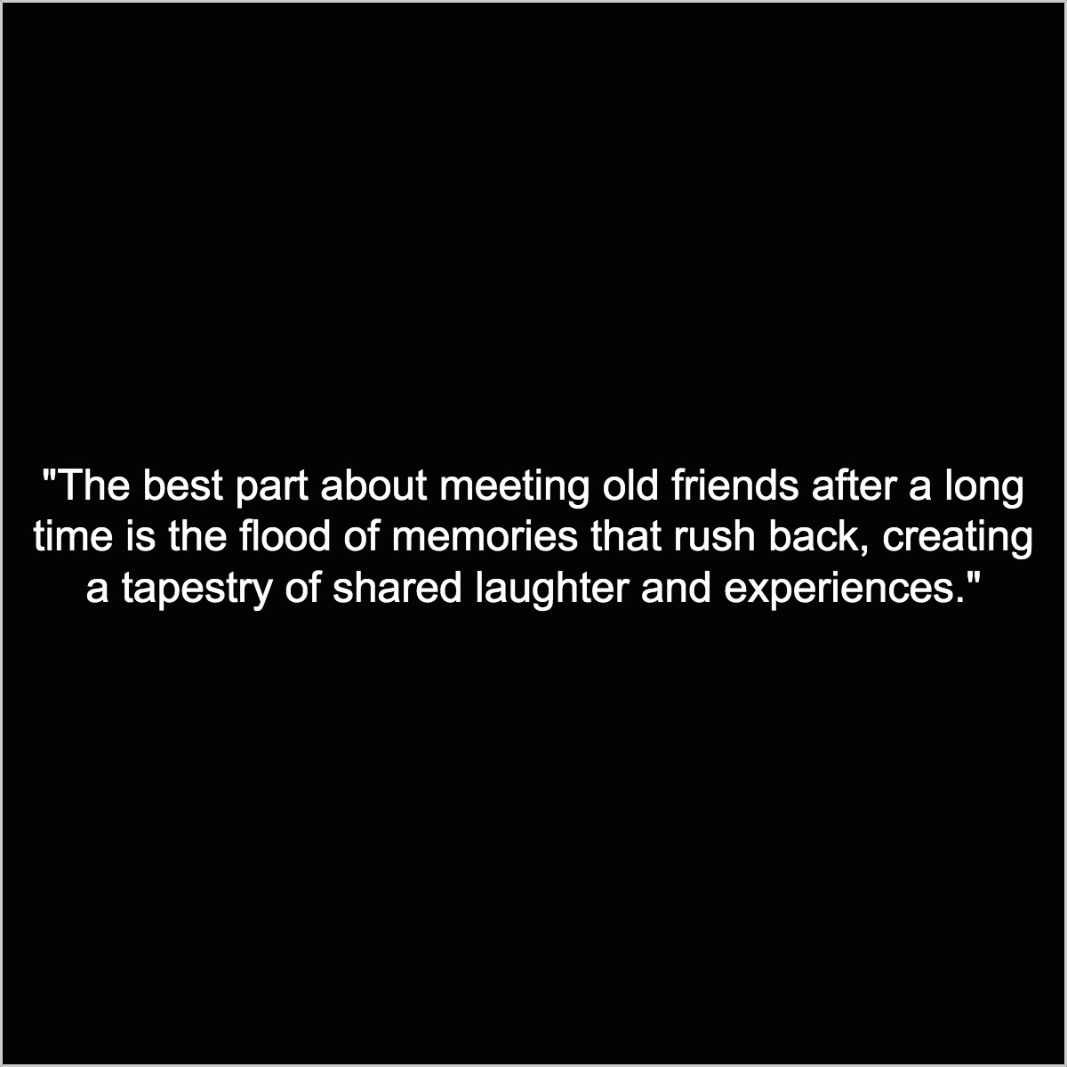Best Quotes on Meeting After Long Time With Someone – BrilliantRead Media
