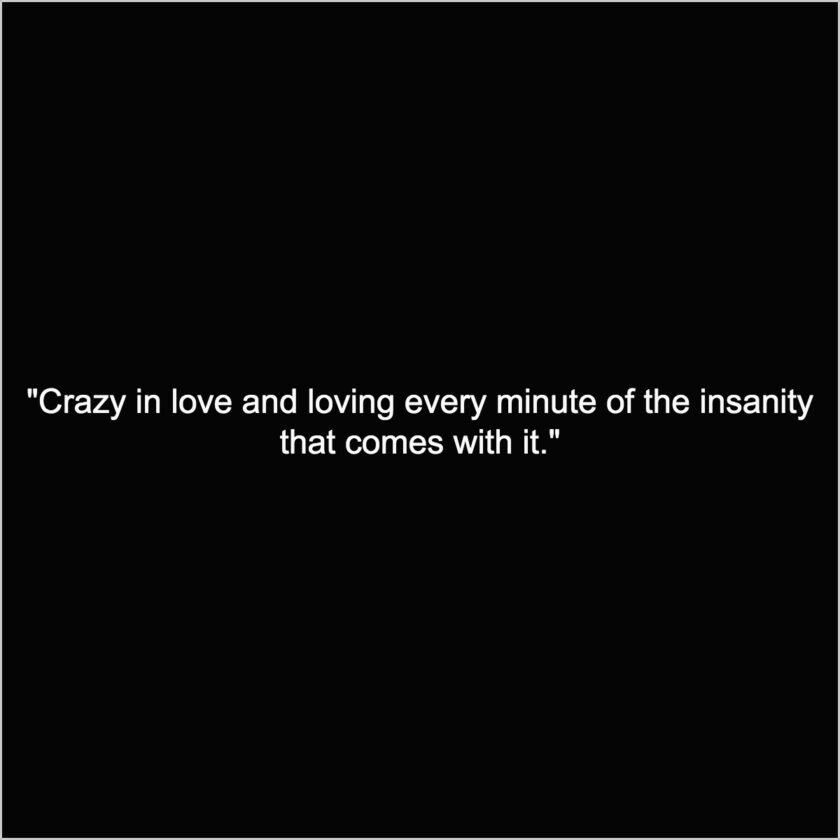 Crazy Girl Quotes Captions