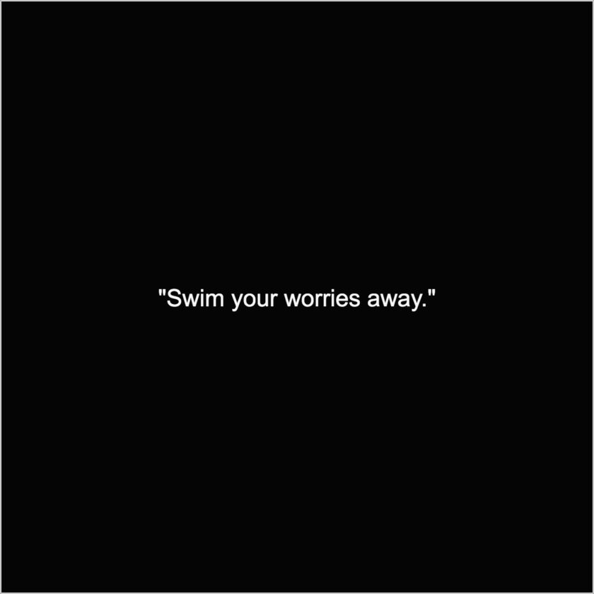 swim for worry free life