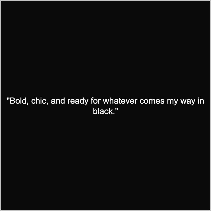Black Dress Quotes for Instagram