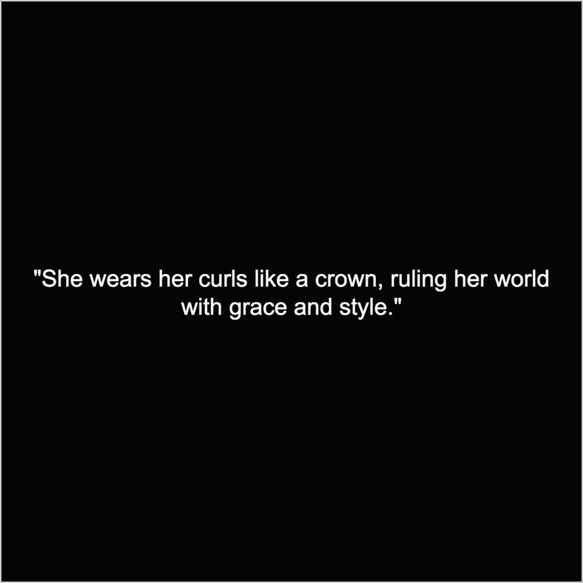 best quotes and captions for curly hair for girls