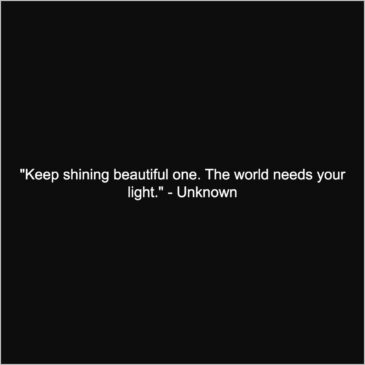 motivational quotes about shine or shining